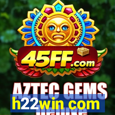 h22win com